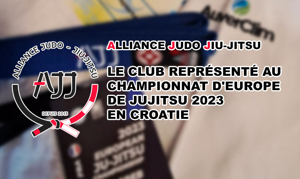 Le club représenté au Championnat d’Europe de Jujitsu 2023 en Croatie