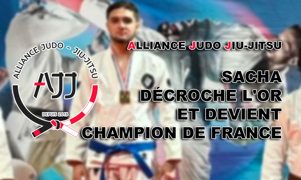 Sacha, décroche l’or et devient Champion de France