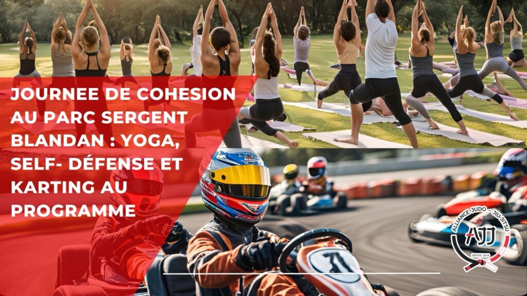 Journée de Cohésion au Parc Sergent Blandan : Self-Défense, Yoga et Karting au Programme !