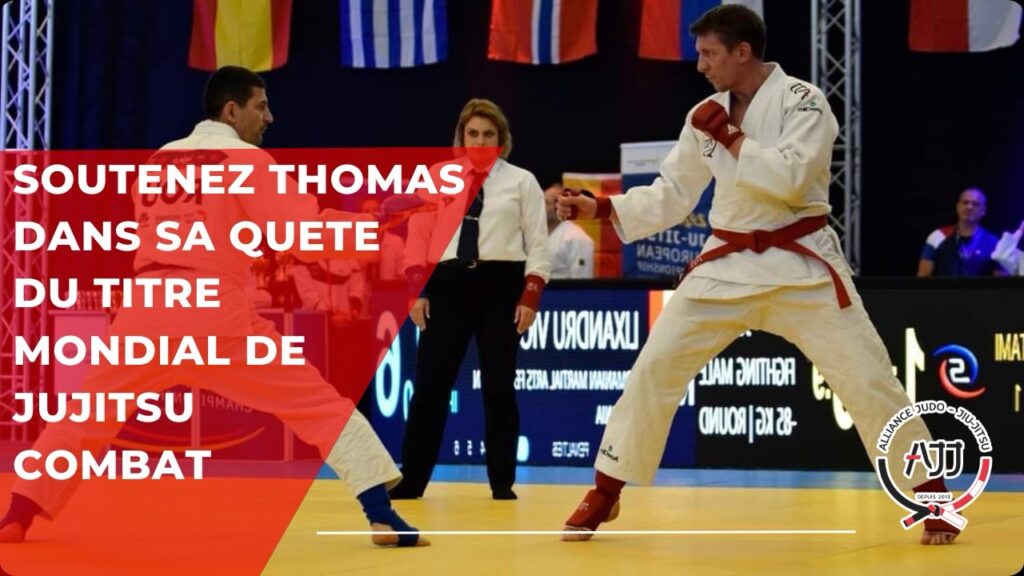 Soutenez Thomas dans sa Quête du Titre Mondial de Jujitsu Combat